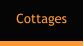 Cottages